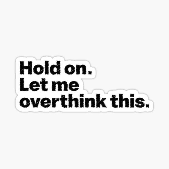 Discover Hold on. Let me overthink this.
