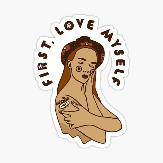 Discover FIRST, LOVE MYSELF