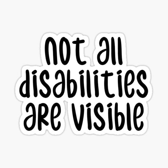 Discover not all disabilities are visible