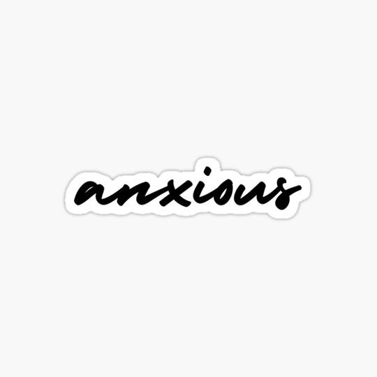 Discover anxious | emotion and mood