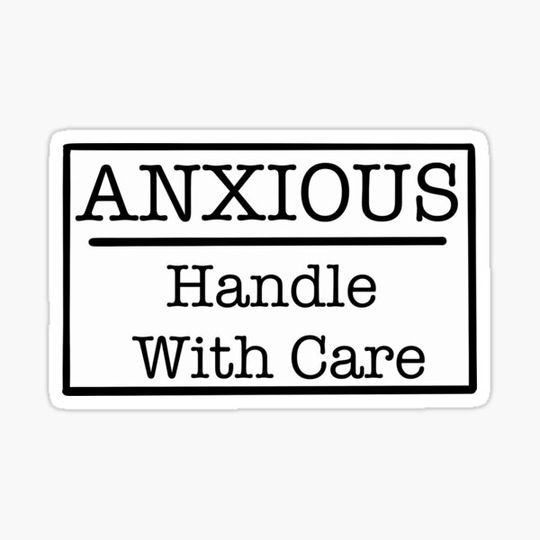 Discover Anxious handle with care