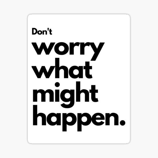 Discover Don't worry