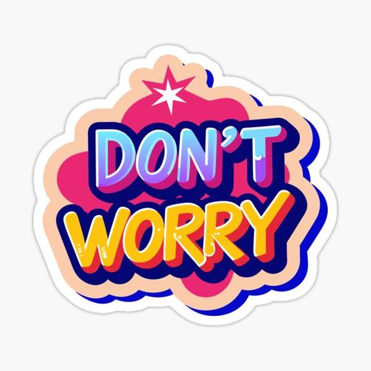 Discover Do not worry. Type of text