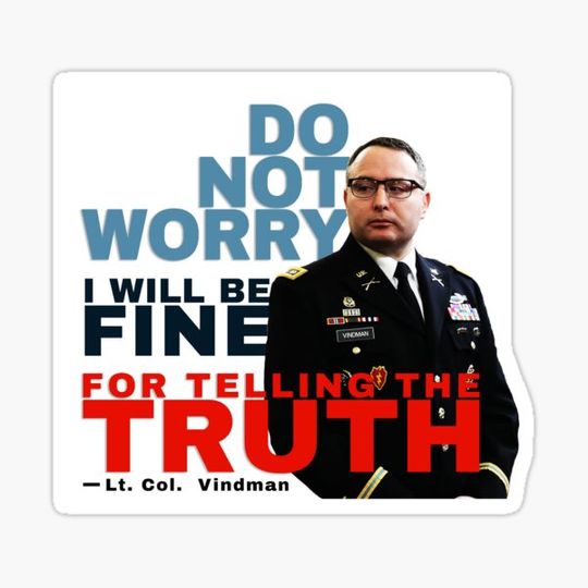 Discover Lt Col Alexander Vindman - Do Not Worry