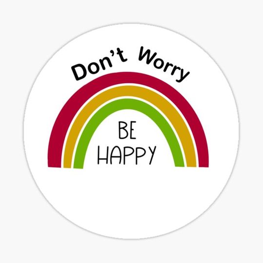 Discover Don’t Worry Be Happy