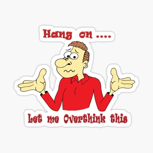 Discover Let me overthink this