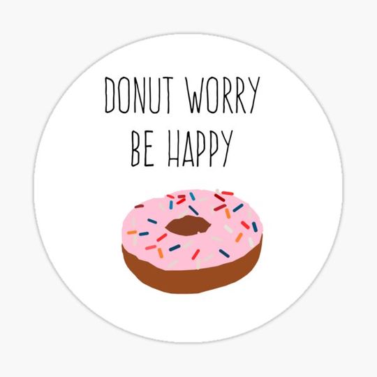 Discover donut worry be happy