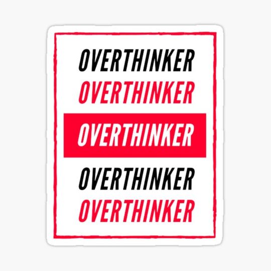 Discover Overthinker