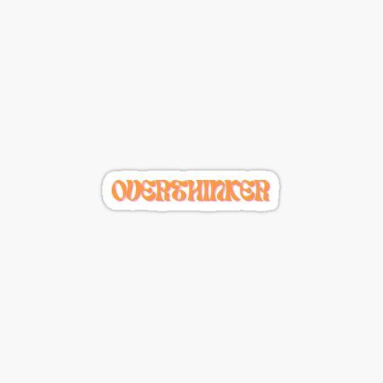Discover Overthinker