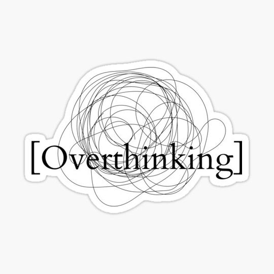 Discover Overthinking Quote