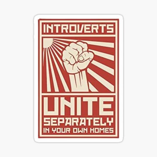 Discover Introverts Unite Separately In Your Own Homes