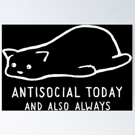 Discover Antisocial Today and Also Always