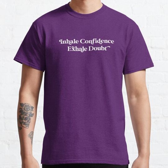 Discover Inhale Confidence Exhale Doubt Design in with Blue Background
