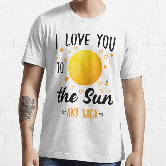 Discover I Love You To The Sun And Back - Funny quotes