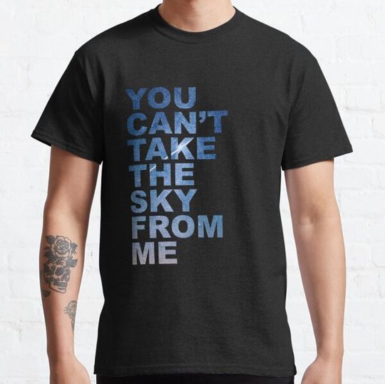 Discover You Can't Take the Sky From Me