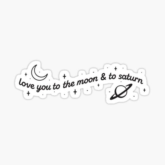 Discover I love you to the moon and to saturn