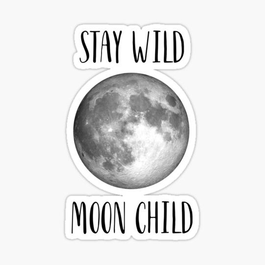Discover Stay wild moon child