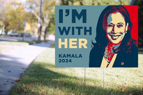 Discover I'm With Her- Kamala 2024 - Yard Sign
