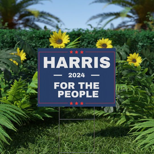 Discover Kamala Harris Presidential Yard Sign | Harris for the People 2024