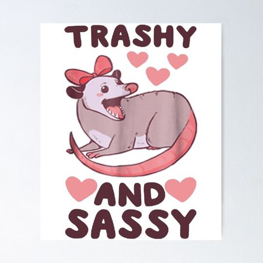 Discover Trashy and Sassy Funny Possum