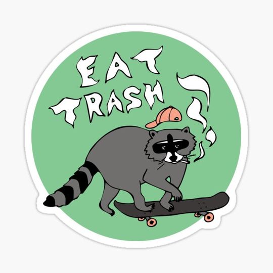 Discover Eat Trash, Skateboarding Raccoon