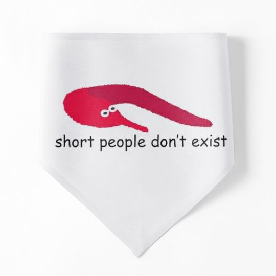 Discover Short people don't exist worm