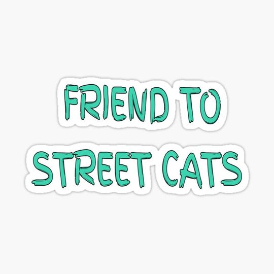 Discover Friend to street cats sticker
