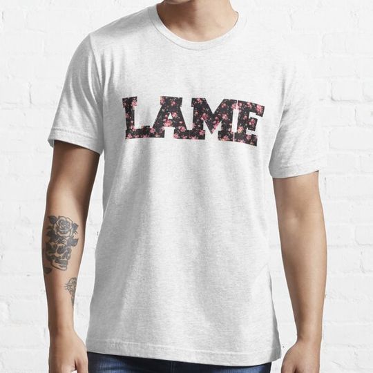 Discover This Shirt Is So Lame