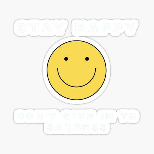 Discover stay happy