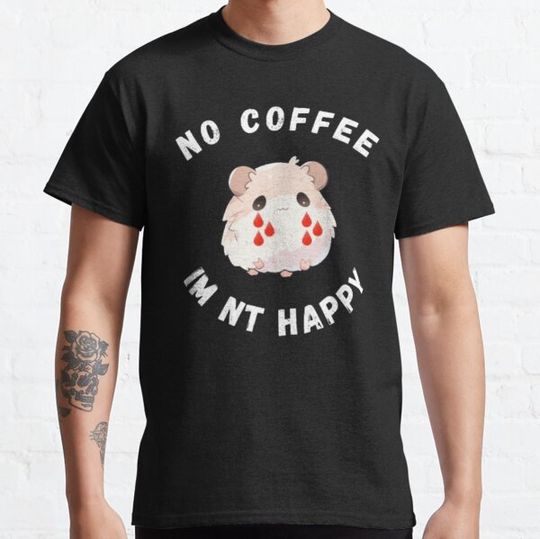Discover No coffee Im not happy.