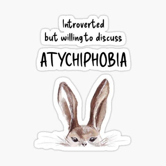 Discover Introverted but willing to discuss ATYCHIPHOBIA bunny