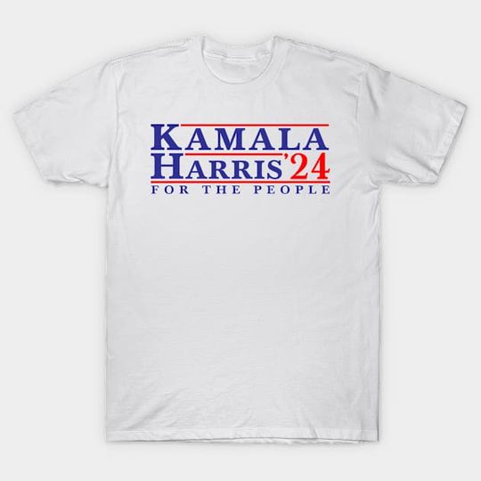 Discover Kamala Harris 2024 For The People Election President Quote - Kamala Harris 2024 T-Shirt
