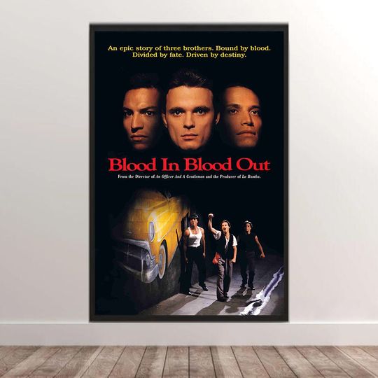 Discover Blood In Blood Out Movie Poster Classic Film Poster