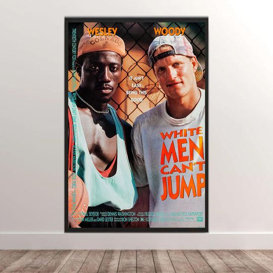 Discover White Men Can't Jump Movie Poster Classic Film Poster