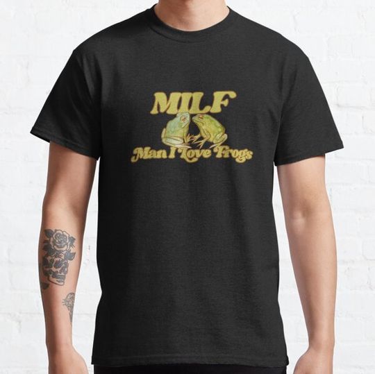 Discover Milf Man i love frogs