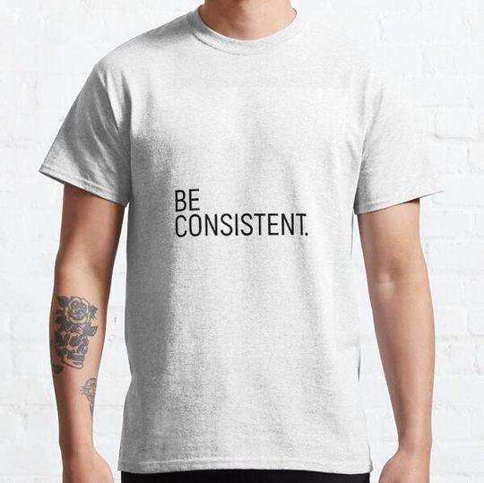 Discover Be Consistent #minimalism