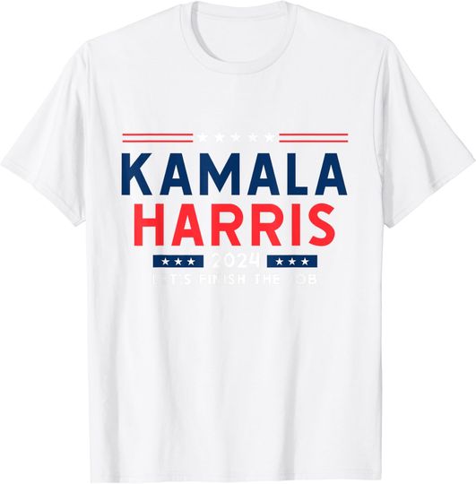 Discover 2024 Kamala Harris Let's Finish The Job Shirt T-Shirt