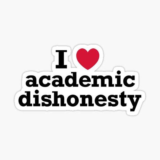 Discover I ❤️ Academic dishonesty