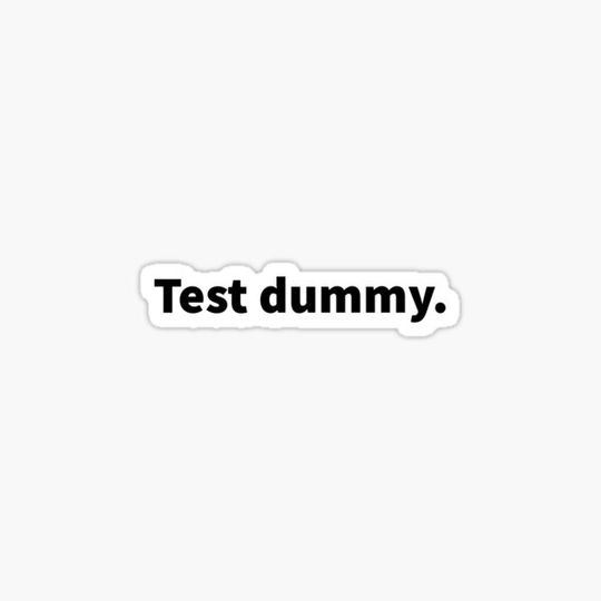 Discover Test dummy.