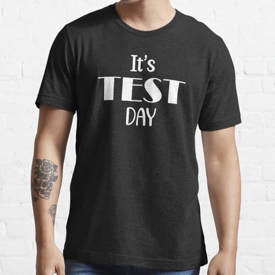 Discover Its TEST day (white) #testday