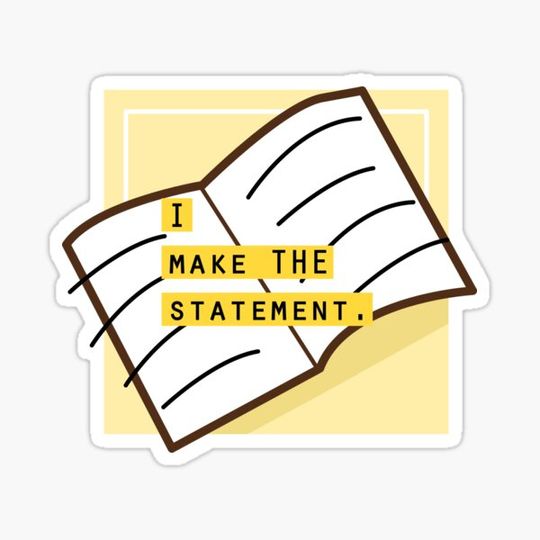 Discover I make THE statement period