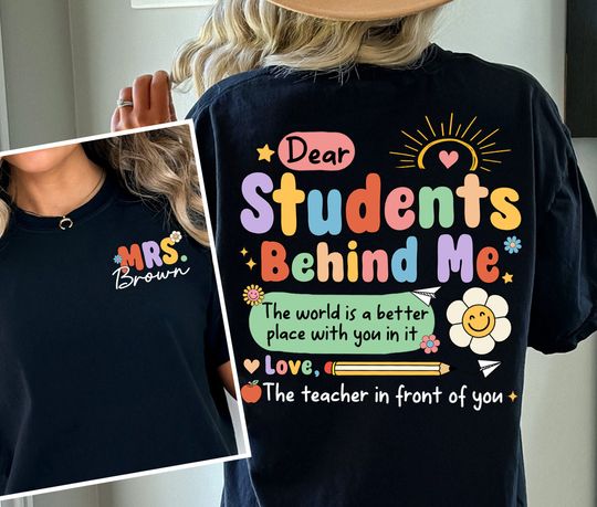 Discover Teacher Shirt, Dear Student Behind Me Shirt, Back To School Shirt, First Grade Shirt