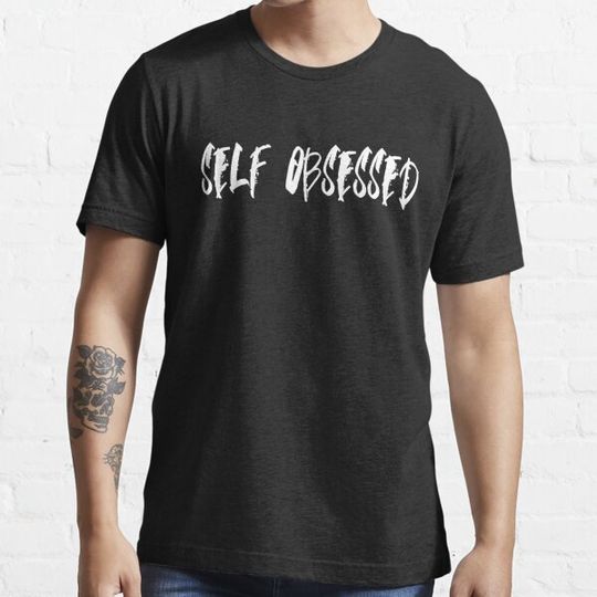 Discover Self Obsessed. Love Statement.