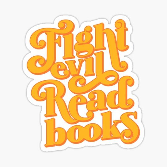 Discover Fight evil, read books