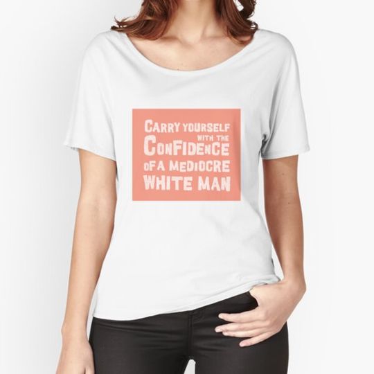 Discover Carry yourself with the confidence of a white man - peach