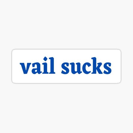Discover vail sucks Stickers