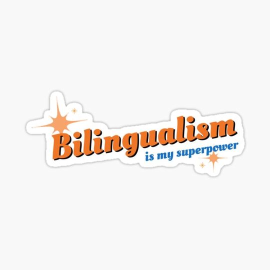 Discover Bilingualism is my superpower
