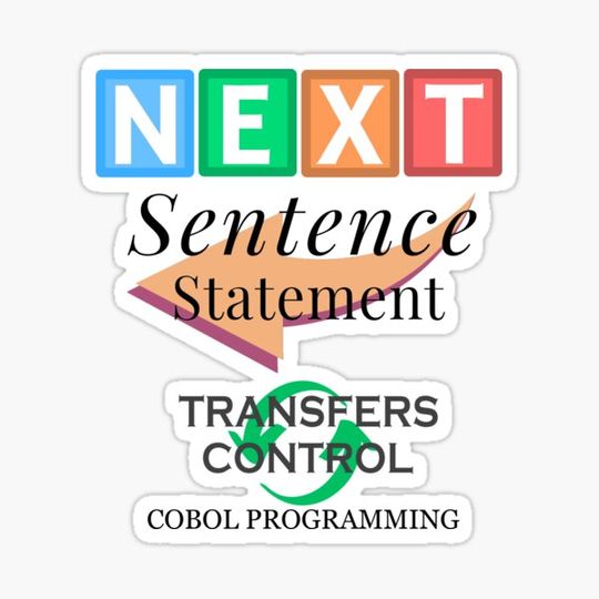 Discover Next Sentence Statement in Cobol Programming