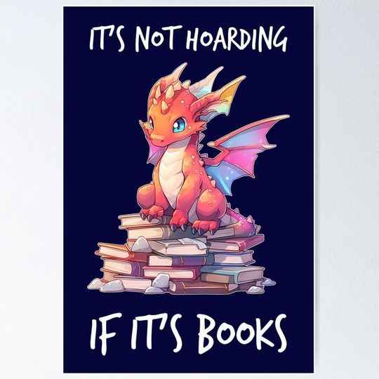 Discover Hoarding Happiness - Cute Dragon on Books
