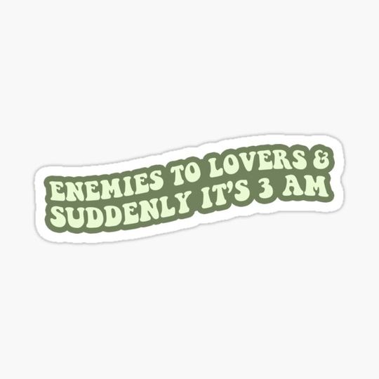 Discover Enemies To Lovers Suddenly It's 3 am Green Bookish